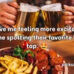 Beer Pick Up Lines