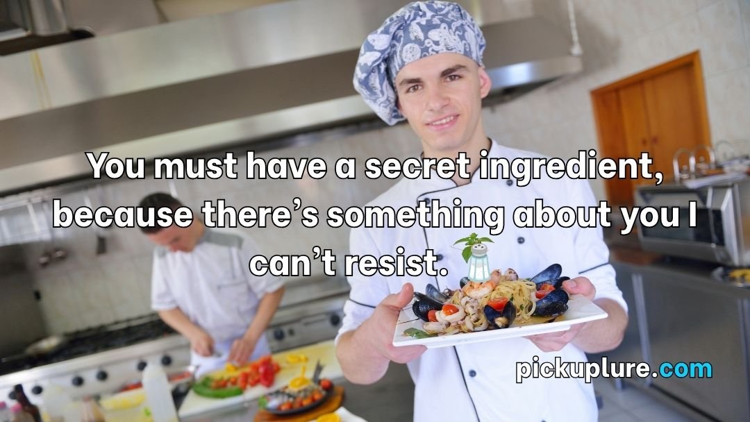 Chef Pick Up Lines