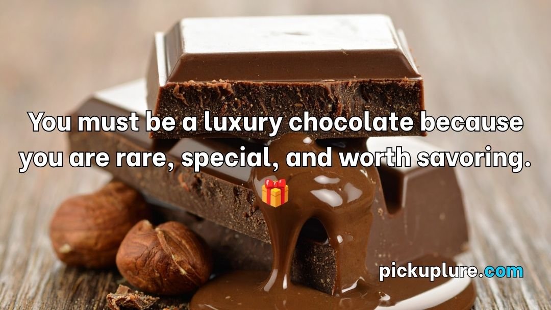 Chocolate Pick Up Lines