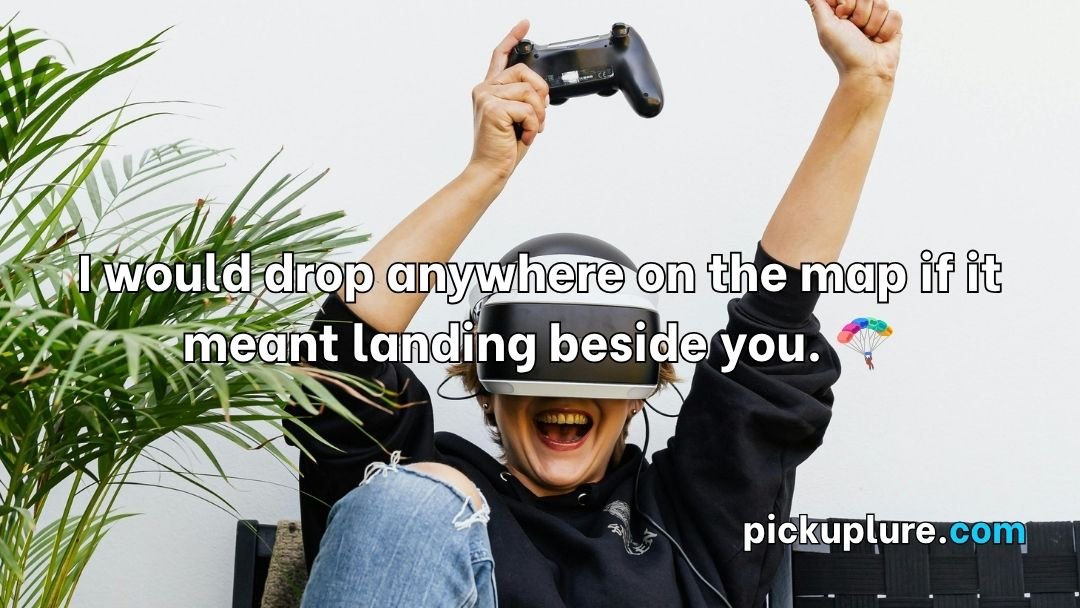 Fortnight Pick Up Lines