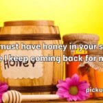 Honey Pick Up Lines