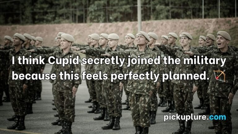 Military Pick Up Lines