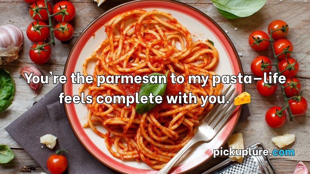 Pasta Pick Up Lines