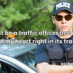 Policeman Pick Up Lines