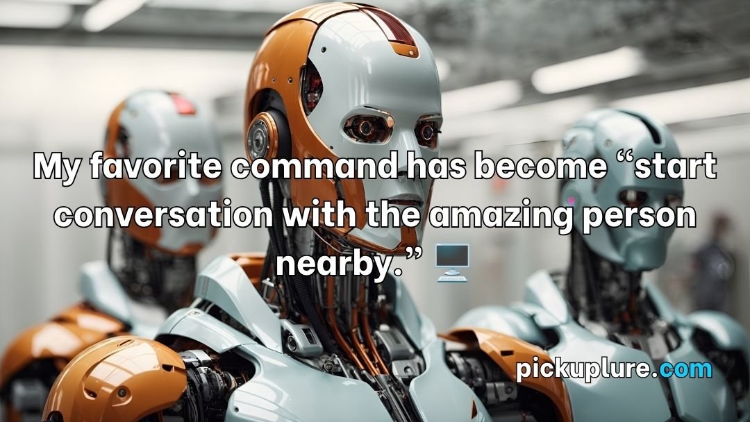 Robot Pick Up Lines