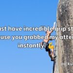 Rock Climbing Pick Up Lines