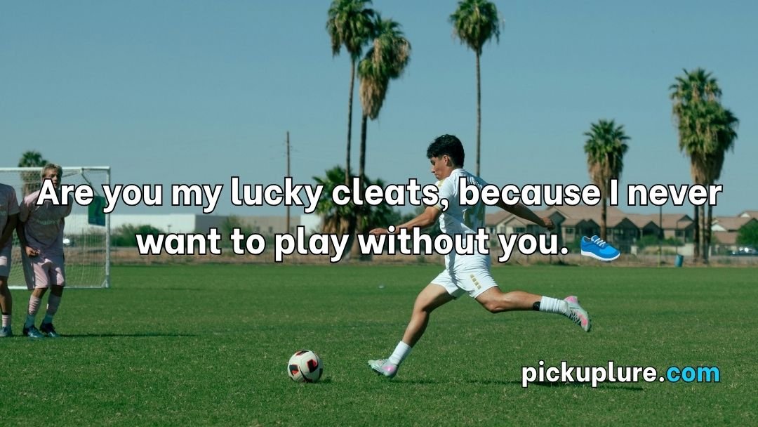 Soccer Pick Up Lines