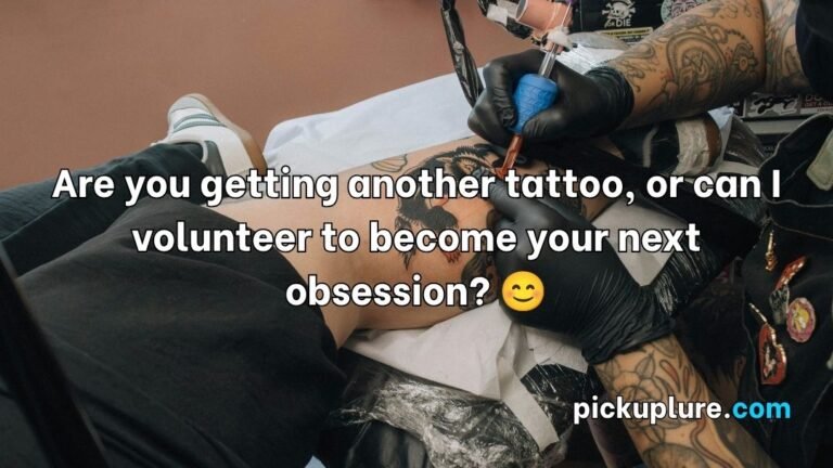 Tattoo Pick Up Lines