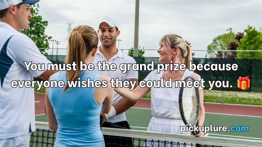 Tennis Pick Up Lines