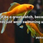 Fish Pick Up Lines