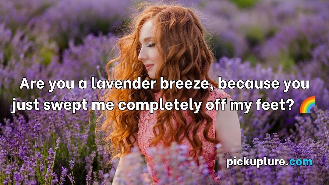 lavender pick up lines