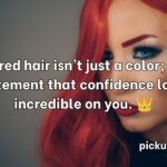 Red Hair Pick Up Lines