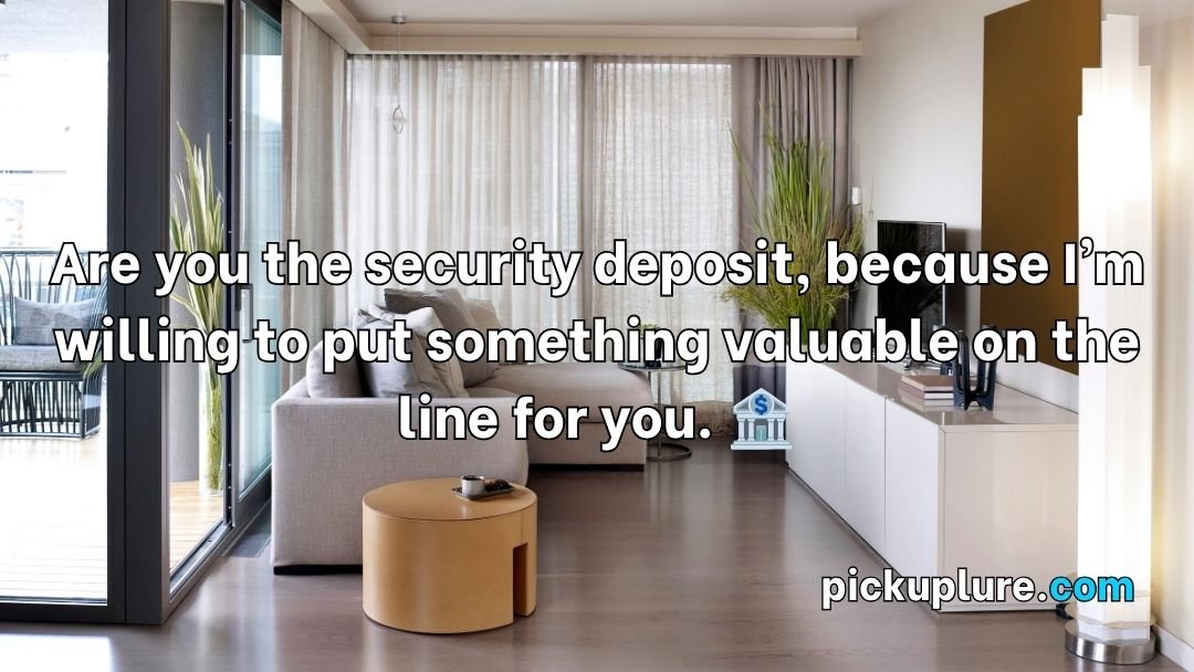 Apartment Pick Up Lines