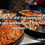 Buffet Pick Up Lines