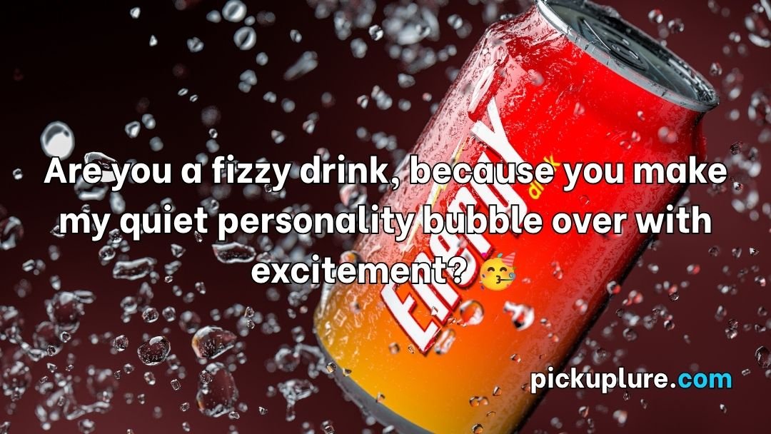Energy Drink Pick Up Lines