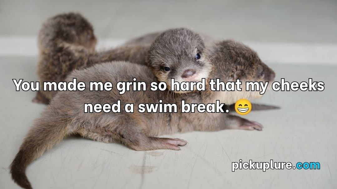 Otter Pick Up Lines