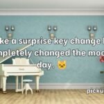 Piano Pick Up Lines