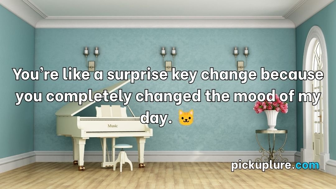 Piano Pick Up Lines