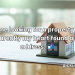 Real Estate Pick Up Lines